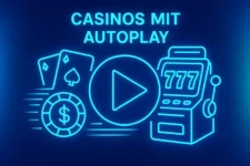 Casinos mit Autoplay