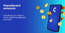 Everything you need to know about Paysafecard amounts